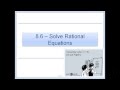 8 6 – Solve Rational Expressions