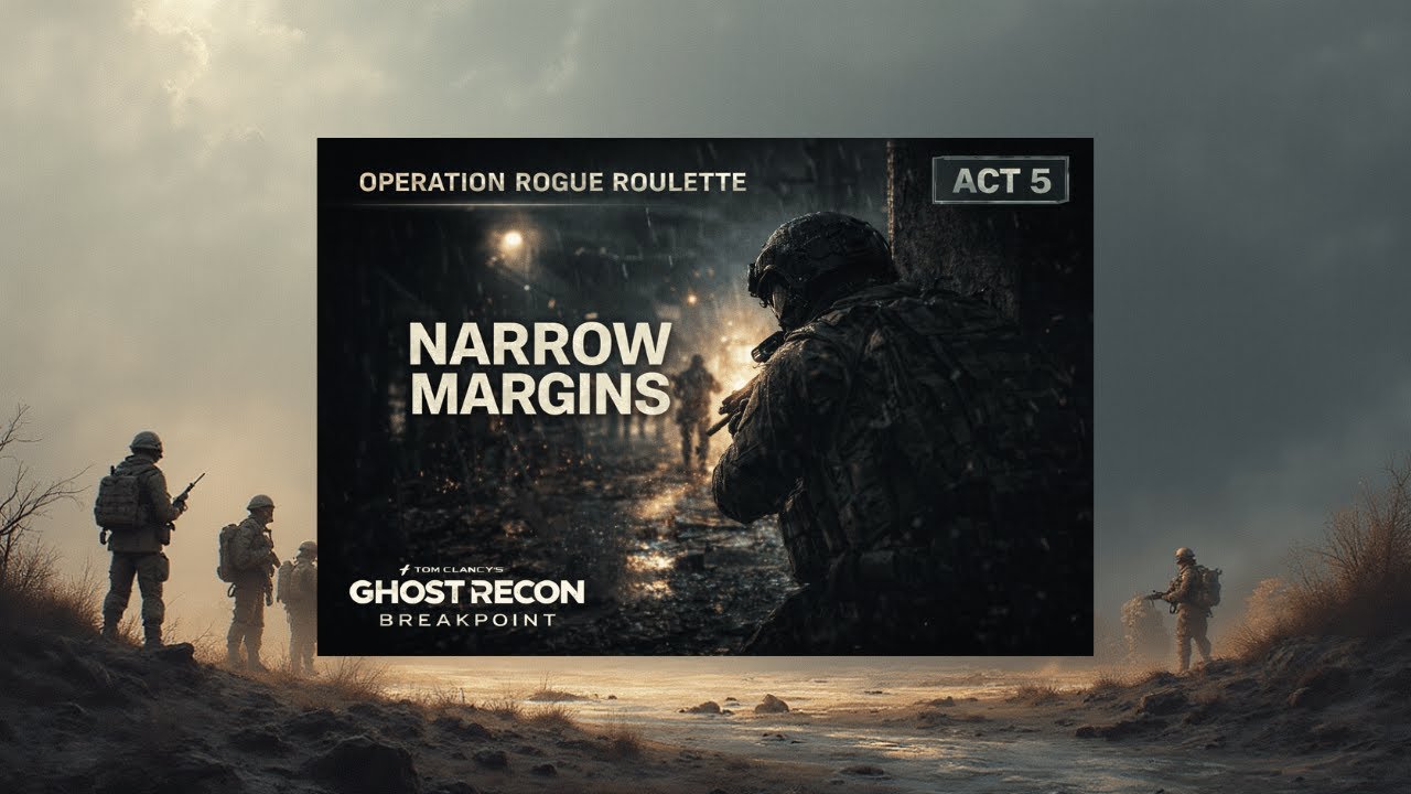 OPERATION ROGUE ROULETTE (Act 6) — One Way Forward | Ghost Recon Breakpoint