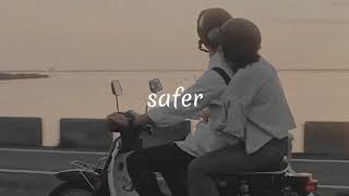 safer - tyla // speed up