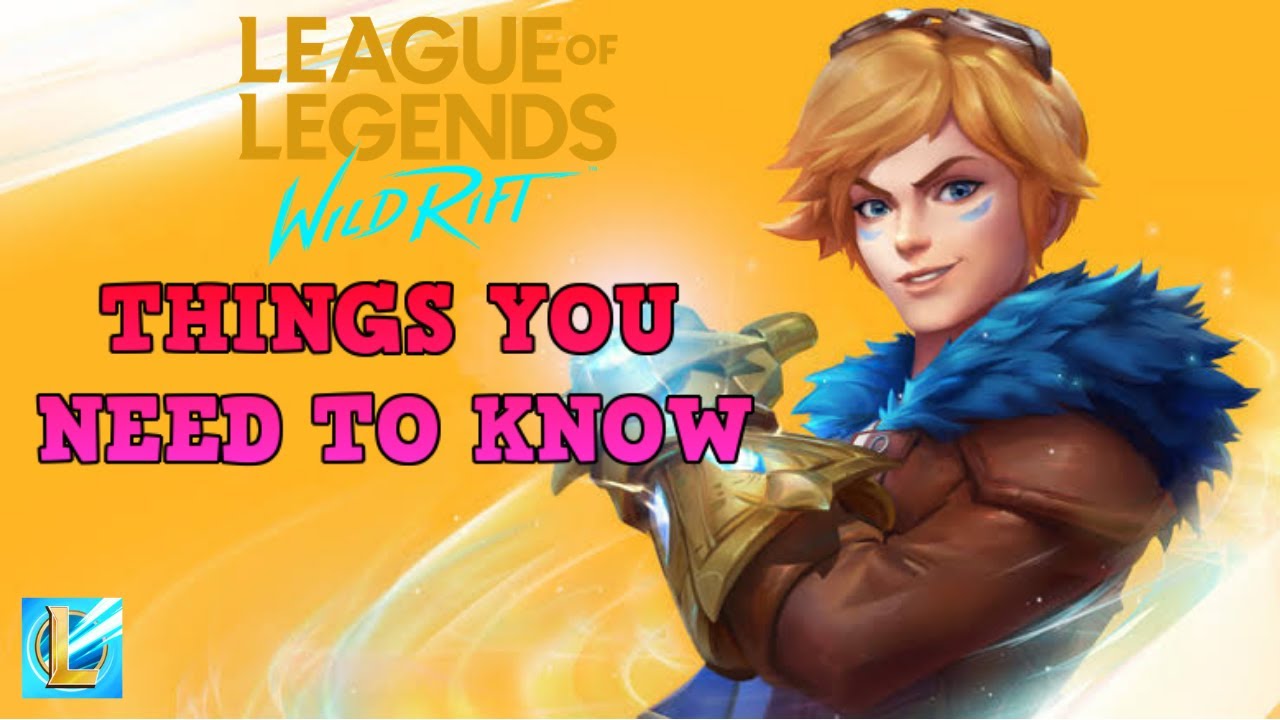 THINGS YOU NEED TO KNOW in LOL:Wild Rift | BECOME A TESTER (Regional Closed Beta ) -Urbs