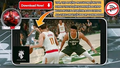 NBA 2k20 to NBA 2K23 - v98 Only 🔥| Updated icon MVP EDITION | PBA-FibA-NBA 🔥|Working Android 7 to 13