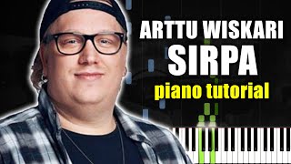 Arttu Wiskari - SIRPA (Piano Tutorial)