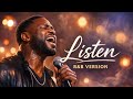 Beyoncé - Listen │R&B Version