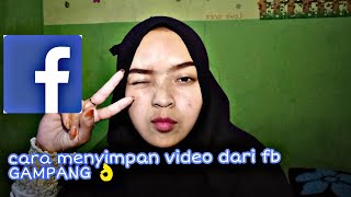 CARA MENYIMPAN VIDEO DARI FB KE GALERI || Cara download video dari fb screenshot 5