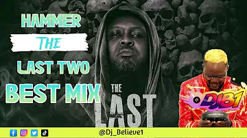 HAMMER LAST TWO  full mix by Dj_Believe1