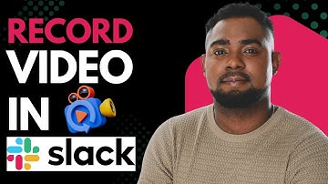 How to Record a Video in Slack | Easy Slack Video Messages Tutorial