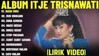 Badai biru - Duh engkang - Itje Trisnawati Full Album || Lagu dangdut lawas 90an.