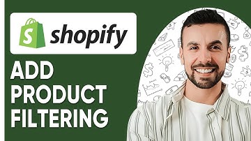 How To Add Product Filtering in Shopify - 2025 (Step by Step Guide)
