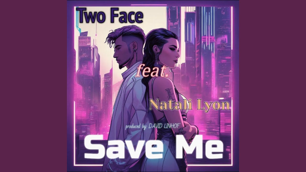 Save Me (feat. Natali Lyon)