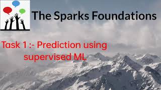 TSP GRIP  | The Sparks foundation internship  |  Data science and business analytics  |  TASK 1 Profile