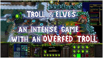 Troll & Elves X4 - Against an Overfed Troll | wc3customs