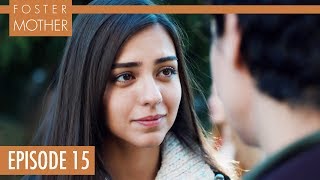 Ağlama Anne - Foster Mother | Episode 15 | English