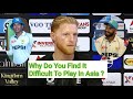 Why Do You Find It Difficult To Play In Asia | Ben Stokes | Press Conference