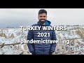 DUBAI TO TURKEY 10 DAYS WINTER TRAVEL MAR'21 PANDEMIC | Istanbul Cappadocia Ephesus Pamukkale