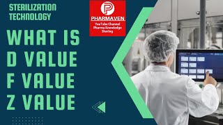 What is D value, F, Z Value Simple Explanation @PHARMAVEN #sterilization #autoclave #validation