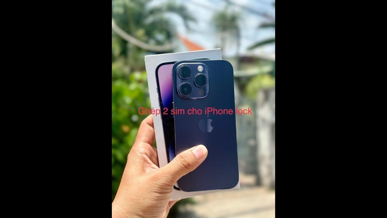 Ghép 2 sim cho iPhone 14 Pro Max lock đã độ 2 sim vật lý. YouTube