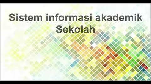 Sistem Informasi Akademik Berbasis Web