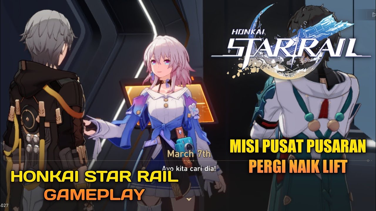 MISI PUSAT PUSARAN PERGI NAIK LIFT HONKAI : STAR RAIL INDONESIA 