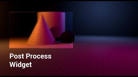 Unreal UMG PostProcess Widget