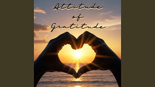 Attitude of Gratitude