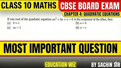 If one root of the quadratic equation ax^2 + bx + c = 0 is the reciprocal of the other, then