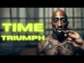 2Pac - Time For Triumph ft. The Notorious B.I.G. & Eminem