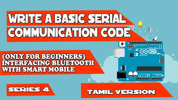 Learn Serial Communication in Arduino | Interfacing Bluetooth Technique