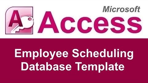 Microsoft Access Employee Scheduling Database Template