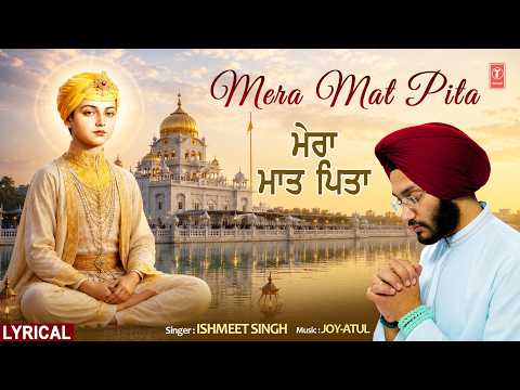 MERA MAT PITA | ISHMEET SINGH | DEVOTIONAL SONG