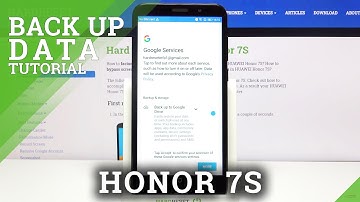 How to Enable Google Backup in HONOR 7S – Create Google Backup