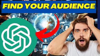 How to QUICKLY Find Your Target Audience Using A.I. (ChatGPT)