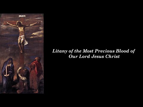 Litany of the Most Precious Blood of Our Lord Jesus Christ