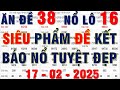 Soi Cầu Thần Đề 2024 | soi cầu xsmb hôm nay 17/02| dự đoán xsmb | ĂN BẠCH THỦ |CẦU BẤT BẠI 100%