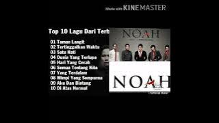 NOAH BAND 10 LAGU TERBAIK/ NOAH BAND TAMAN LANGIT/