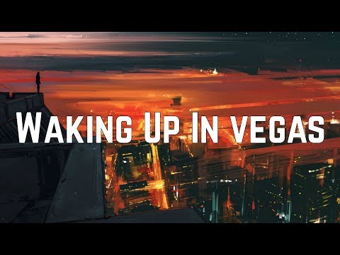 Katy Perry - Waking Up In Vegas (Lyrics)