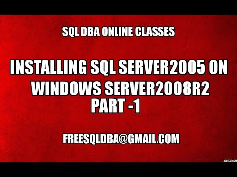 Installing Sql Server 2005 on Widows Server 2008R2 Part1 - YouTube