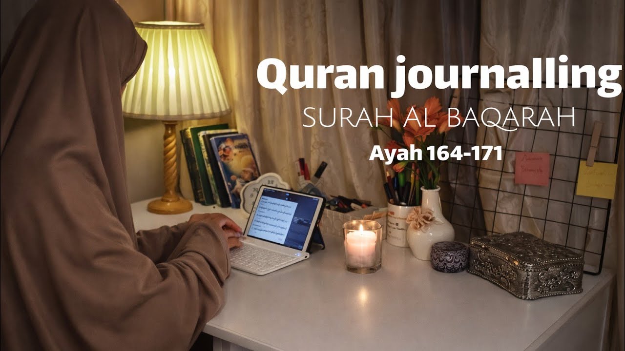 Surah Al-Baqarah Ayah 168–171 Explained | Quran Journaling & Deep Reflection