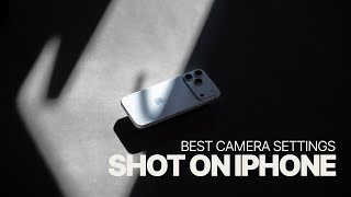 The Best Iphone Camera Settings For Stunning Photos Updated For 2025 Iphone 17 Pro