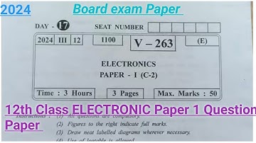 MH 12th HSC Electronics Paper 1 Board exam paper 2024 // ELECTRONICS