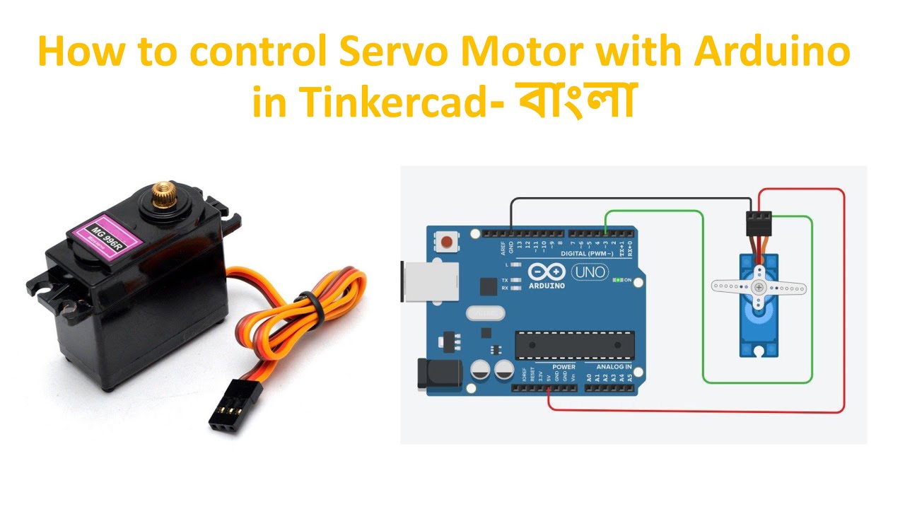 How to Control Servo Motor by Arduino in Tinkercad | বাংলা - YouTube