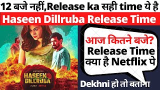 Haseen Dillruba Release Time I Netflix I Movie I Haseen Dillruba Release Date and Time on Netflix