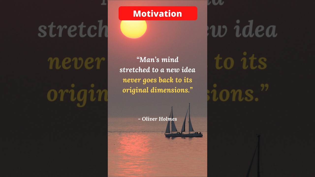 Motivational Quote 333 - Oliver Holmes