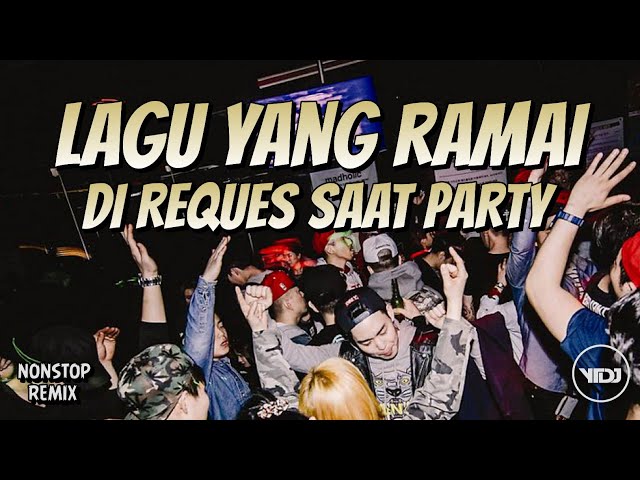 LAGU YANG RAMAI DI REKUES SAAT PARTY !! DJ DUGEM INDO TOP SONGS (YTDJ MIX) class=