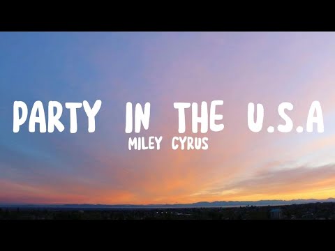 Miley Cyrus   Party In The USA Lyrics