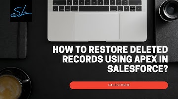 Restore deleted record using apex in Salesforce | Undelete DML Operation - Salesforce