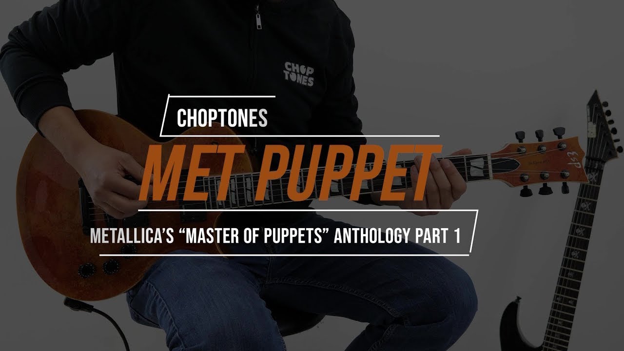 Be the MASTER OF PUPPETS for your modeler! MET PUPPET (Part 1 - Metallica Tone)