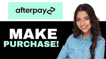 Afterpay How To Use (2025)