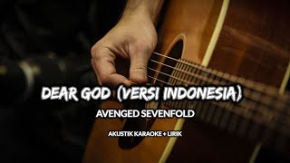 Dear God Versi Indonesia - Avenged Sevenfold (Akustik Karaoke)
