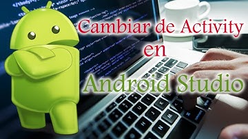 Como pasar de una Activity a otra con boton Android Studio