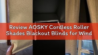 Review AOSKY Cordless Roller Shades Blackout Blinds for Windows Room Darkening Rolled Up Shades with